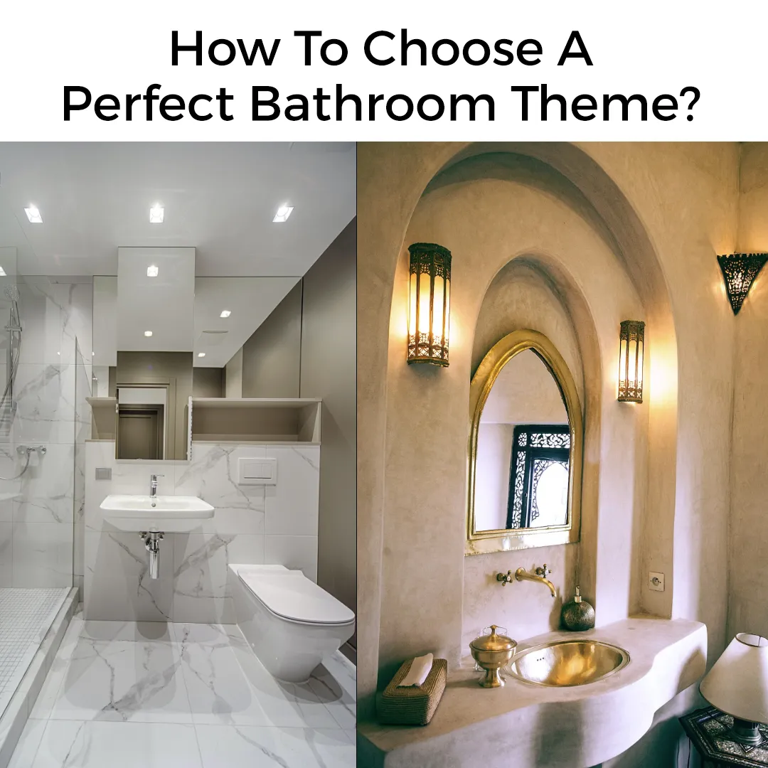 How To Choose A Perfect Bathroom Theme?