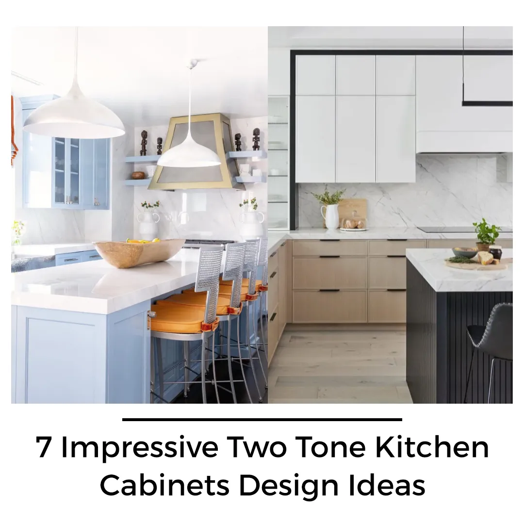 07 Impressive Two Tone Kitchen Cabinets Design Ideas
